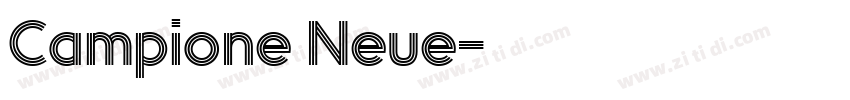 Campione Neue字体转换 Campione Neue字体转换